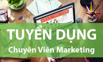 Tuyển Chuyên viên Marketing